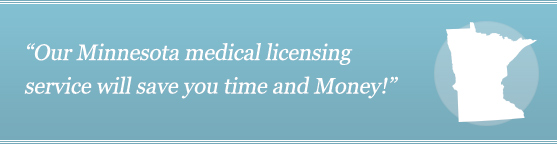 Get Your Minnesota Medical License Get Your Minnesota Medical License