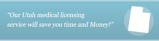 Get Your Utah Medical license Get Your Utah Medical license